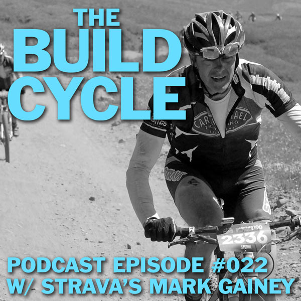 The Build Cycle Podcast #022 – Strava cofounder shares their startup story & growth tactics