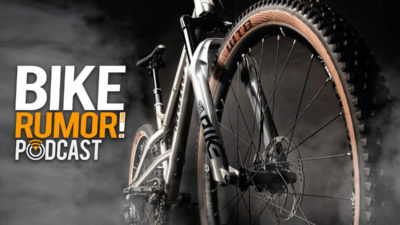 Bikerumor Podcast Ep #034 – Mullet Cycles explains mixed wheel size mountain bikes