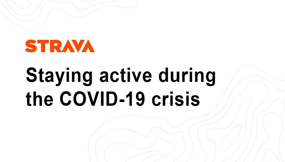 Strava + Stanford professional athlete COVID-19 impacts study, stay active